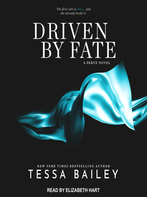 Title details for Driven by Fate by Tessa Bailey - Available